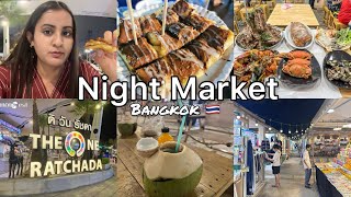 Thailand ki Roti  NIGHT MARKET Vlog Bangkok  Thai street food  The one ratchada  Vlog 11 [upl. by Acinoev]