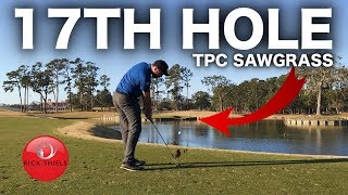 THE SUPERB 17TH HOLE  TPC SAWGRASS [upl. by Sirdna927]