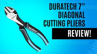 DURATECH 7quot High Leverage Diagonal Cutting Pliers REVIEW [upl. by Yrod588]