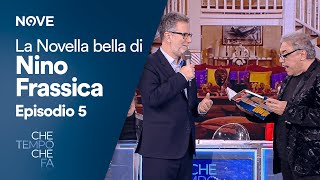 Che tempo che fa  La nuova edizione di Novella Bella di Nino Frassica  Episodio 5 [upl. by Gelhar335]