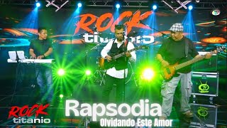 Rapsodia  Olvidando Este Amor Video Oficial [upl. by Palua228]