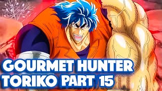 Toriko Goes to Hunt Elephant Bear for Dinner  Toriko Part 15  Toriko Recap [upl. by Schonfield]