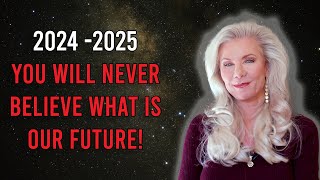 2024 2025 You will NEVER BELIEVE WHAT IS OUR FUTURE [upl. by Spencer]