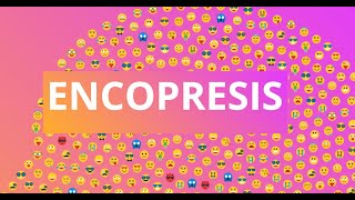 Understanding Encopresis Causes Symptoms and Treatments [upl. by Morrissey]