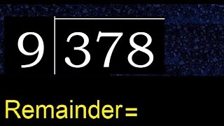 Divide 378 by 9  remainder  Division with 1 Digit Divisors  How to do [upl. by Wilkie]