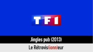 TF1 Jingles pub 2013 [upl. by Ericksen]