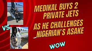 Medikal Buys 2 Private Jets As He Challenges Nigerian Musician Asake Who Purchased a Brand New One [upl. by Esom]