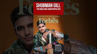 Shubman Gill for Forbes India Showstoppers [upl. by Afaw]