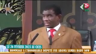 Hommage á lhonorable député Feu Adama Samba Dady SOW [upl. by Papagena]