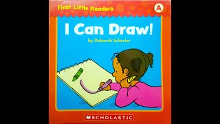 I CAN DRAW  BOOKS READ ALOUD FOR KIDS  Scholastic First Little Readers Level A [upl. by Jeth620]