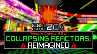 FE2CM Collapsing Reactors Reimagined  Medium Crazy 65★ [upl. by Mihsah]