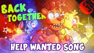 BACK TOGETHER  Animated Five Nights At Freddys Help Wanted Song [upl. by Aneekal995]