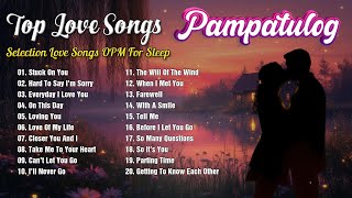 New Tagalog Love Song OPM 2024 💓OPM All Hit 2024💓Pampatulog Love Songs💓 [upl. by Conchita]