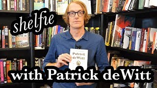 Shelfie with Patrick deWitt [upl. by Oralla]