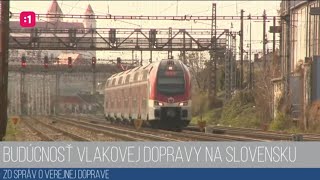 Budúcnosť vlakovej dopravy na Slovensku 3112024 [upl. by Hedve]