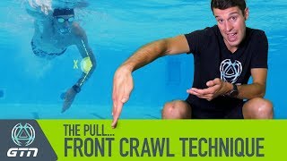 The Pull  How To Swim Front Crawl  Freestyle Swimming Technique [upl. by Rosie]