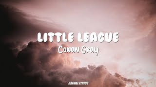 Conan Gray  Little League Lyrics [upl. by Noivart]