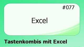 Excel 077 Tastenkombis in Excel deutsch [upl. by Airdna]