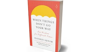 When things dont go your way chapter 5 by Haemin Sunim [upl. by Lacym]