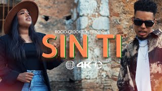 Rocio Crooke Ft Jaycool L  Sin Ti Vídeo Oficial [upl. by Ryle930]