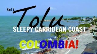 TOLU COLOMBIA  COLOMBIA TRAVEL [upl. by Kerrie]