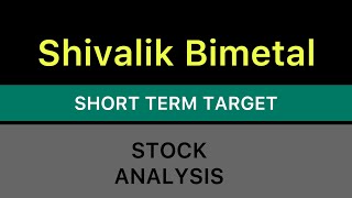 SHIVALIK BIMETAL STOCK TARGET ANALYSIS ☸️ SHIVALIK BIMETAL STOCK NEWS  BIG UPDATE STOCKS 01102024 [upl. by Lavella]