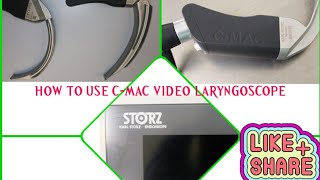 How to use CMAC VIDEO laryngoscope By Karl storz videolaryngoscopeICU storzkarlstorzcMAC [upl. by Trueman]