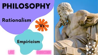 Rationalism Vs Empiricism in Philosophy [upl. by Nairbal833]