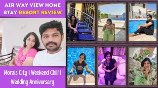 Air Way View Home Stay Resort Review  Morais City Trichy  Weekend Chill  Wedding Anniversary [upl. by Nehpets]