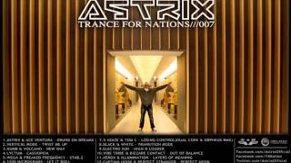 Astrix  Trance for Nations 7 HQ [upl. by Eetse392]