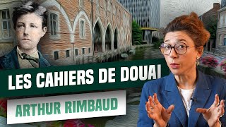 BAC FRANÇAIS 2024  Les Cahiers de Douai ARTHUR RIMBAUD [upl. by Airtened]