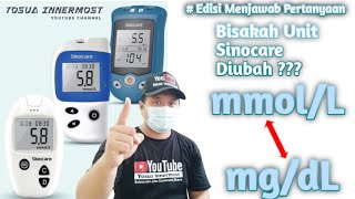 Apa Bisa Unit Sinocare mmolL diubah ke mgdL [upl. by Billmyre]