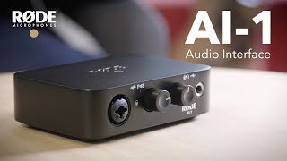 Introducing the RØDE AI1 Studio Quality Audio Interface [upl. by Loeb796]