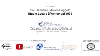 Gabriele DAmico Soggetti Lectio Magistralis 120anniAdrianoOlivetti  quotCircolo dell’innovazionequot [upl. by Kcarb]