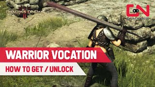 How to Get Warrior Vocation in Dragons Dogma 2 New Class Unlocked [upl. by Assej]