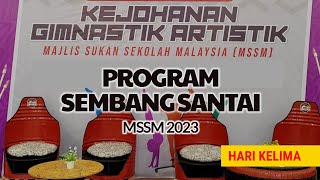 Sembang Santai sempena Kejohanan Gimnastik Artistik MSSM 2023 [upl. by Sussi]