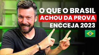 O QUE O BRASIL ACHOU DA PROVA ENCCEJA 2023 [upl. by Notsehc]