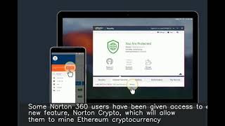 Antivirus software Norton 360 lets users mine Ethereum [upl. by Roosevelt]