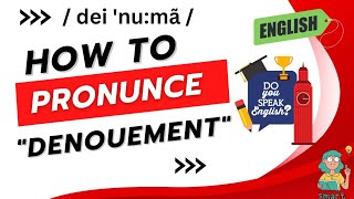 What is the Pronunciation of Denouement  English Vocabulary  Phonetics  English Learning [upl. by Zina]