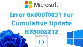 Fixed Error 0x800f0831 for Cumulative Update KB5008212 [upl. by Ycrep]