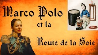 Marco Polo et la Route de la Soie  Chroniques de Prof 17 [upl. by Brenza871]