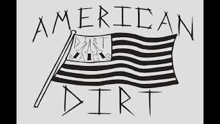 American Dirt [upl. by Nace]