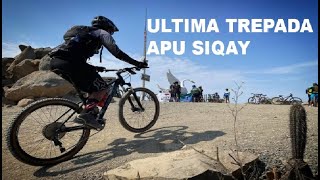 ULTIMA TREPADA AL APU SIQAY 2023 [upl. by Felix]