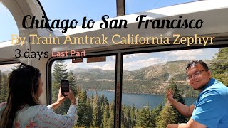 Amtrak California Zephyr  from Chicago to San Francisco by Train  three nights tour [upl. by Anicart]