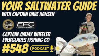 Captain Jimmy Wheeler Everglades Fishing Co  Your Saltwater Guide Show w Dave Hansen 548 [upl. by Donadee]