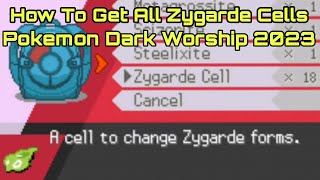 How To Get All Zygarde Cells In Pokemon Dark Worship 2023 [upl. by Kaufman]