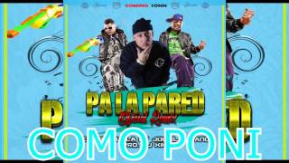 Cosculluela Ft Jowell amp Randy Pa La Pared Prod Dj KiKee [upl. by Layman682]