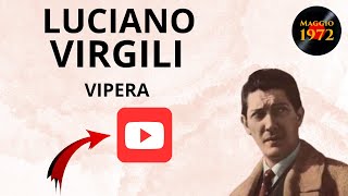 Luciano Virgili  Vipera [upl. by Lauren]