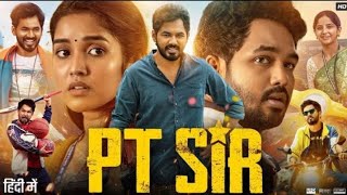 PT Sir Full Movie In Hindi  Hiphop Tamizha Adhi I Anikha Surendran  Kashmira P Review amp Facts [upl. by Shaw]