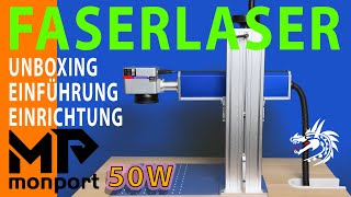 Monport Faserlaser 50W Unboxing  Einrichtung  Einführung [upl. by Quillan329]